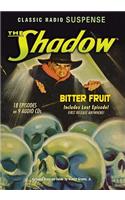 The Shadow: Bitter Fruit