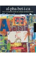 Alphabetica: An A-Z Creativity Guide for Collage and Book Artists