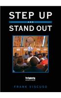 Step Up and Stand Out