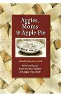 Aggies, Moms, and Apple Pie