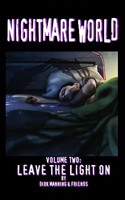 Nightmare World Volume 2: Leave the Light on