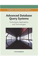 Advanced Database Query Systems: Techniques, Applications and Technologies