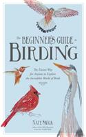 The Beginner's Guide to Birding