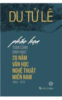 Phac Thao Toan Canh Sinh Hoat 20 Nam Van Hoc, Nghe Thuat Mien Nam 1954-1975