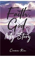 Faith, God, My Story