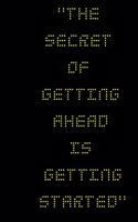 The Secret Of Getting Ahead Is Getting Started Journal Notebook: Motivational Positive Inspirational Quote Achieve Your Goals(100 pages)