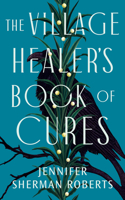 Village Healer's Book of Cures