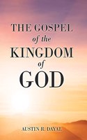 Gospel of the Kingdom of God