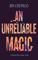 Unreliable Magic