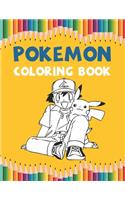 Pokemon Coloring Book: Best Coloring Book Gifts For Kids Ages 4-8 9-12