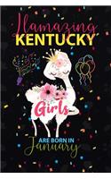 Llamazing Kentucky Girls are Born in January: Llama Lover journal notebook for Kentucky Girls who born in January