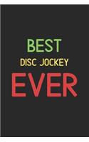 Best Disc Jockey Ever