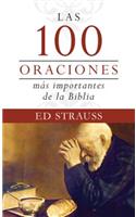 Las 100 Oraciones Más Importantes de la Biblia