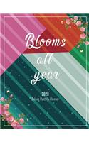 Blooms All Year 2020 Deluxe Monthly Planner: Stylish Colorful 2020 Custom Design Planner Journal Notebook Organizer Gift - Daily Weekly Monthly Activities Calendars Notes To Do Lists - 8.5 x 11