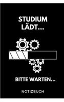 Studium lädt... Bitte warten... Notizbuch: A5 TAGEBUCH für zukünftige Studenten - Cooler Spruch fürs Studium und Uni - Geburtstagsgeschenk - zur erfolgreichen Prüfung - Klausurenphase