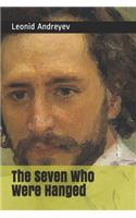 The Seven Who Were Hanged