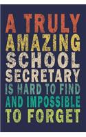 A Truly Amazing School Secretary Is Hard To Find And Impossible To Forget