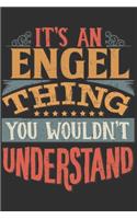 It's An Engel Thing You Wouldn't Understand