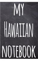 My Hawaiian Notebook