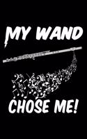 My Wand Chose Me!: Lined A5 Notebook for Music Journal