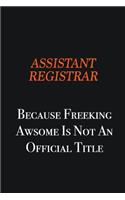 Assistant Registrar Because Freeking awsome is not an official title: Writing careers journals and notebook. A way towards enhancement