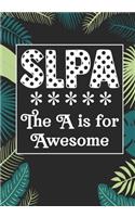 SLPA The A is for Awesome