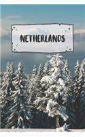 Netherlands: Ruled Travel Diary Notebook or Journey Journal - Lined Trip Pocketbook for Men and Women with Lines