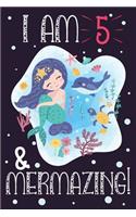 Mermaid Notebook I am 5 & Mermazing