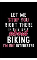 Let Me Stop You Right There If This Isn't About Biking I'm Not Interested