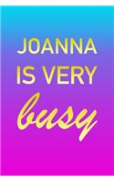 Joanna: I'm Very Busy 2 Year Weekly Planner with Note Pages (24 Months) - Pink Blue Gold Custom Letter J Personalized Cover - 2020 - 2022 - Week Planning - 