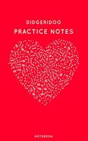 Didgeridoo Practice Notes: Red Heart Shaped Musical Notes Dancing Notebook for Serious Dance Lovers - 6"x9" 100 Pages Journal(144 Instrument Book)