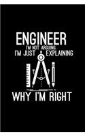 Engineer I'm right