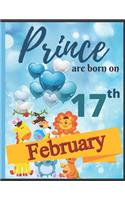Prince Are Born On 17th February Notebook Journal