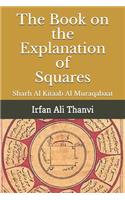 The Book on the Explanation of Squares