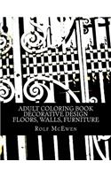 Adult Coloring Book - Decorative Design - Floors, Walls, Furniture