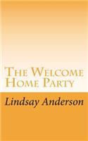 Welcome Home Party: (The Girls of Houston)