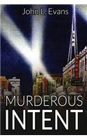 Murderous Intent