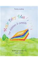 Magic Fairy Tales for Children & Parents