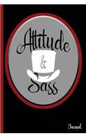 Attitude & Sass Journal: - 6 x 9" - Notebook, Diary, Doodle, Write, Notes, Sketch Pad, Notebook, Blank Book