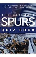 Ultimate Spurs Quiz Book