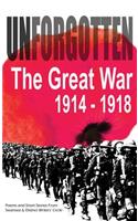 Unforgotten: The Great War 1914-1918