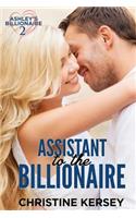 Assistant to the Billionaire (Ashley's Billionaire, Book 2): (2 Ashley's Billionaire)