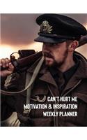 Can't Hurt Me Motivation & Inspiration Weekly Planner
