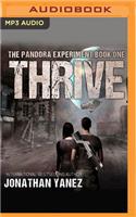 Thrive: A Post-Apocalyptic Alien Survival Novel(Pandora Experiment)