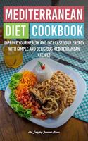 Mediterranean Diet Cookbook