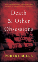 Death and Other Obsessions