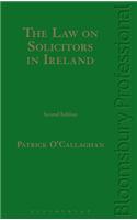 The Law on Solicitors in Ireland: Second Edition: Second Edition