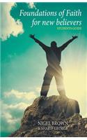 Foundations of Faith for New Believers - Student Edition