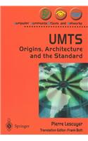 Umts: Origins, Architecture and the Standard