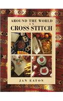 Around the World in Cross Stitch